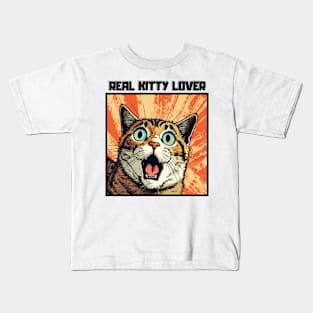 Real Kitty Lover Cute Cat Cartoon Cat Lover. Kids T-Shirt